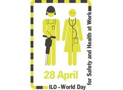 Παγκόσμια Ημέρα για την Υγεία και την Ασφάλεια στην Εργασία (World Day for Safety and Health at Work)